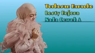 TERKESAN KARAOKE||LESTY KEJORA||NADA CEWEK A