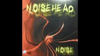 Noisehead - Album Noise 2001 - 03 Bring the Noise