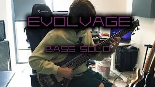 Press To Enter - Evolvage [Bass Solo - Playthrough]