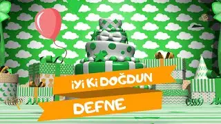 İyi ki doğdun DEFNE | Karadeniz Versiyon