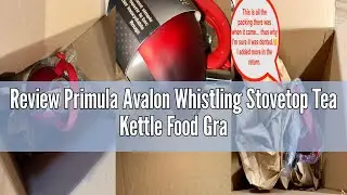 Review Primula Avalon Whistling Stovetop Tea Kettle Food Grade Wide Mouth, Fast to Boil, Cool Touch