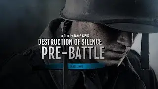 Destruction of Silence - Pre Battle - Vor dem Kampf HD