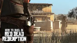 How to Duel in Red Dead Redemption