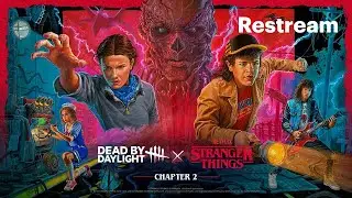 DUSTIN, ELEVEN &Eacute;S VECNA - STRANGER THINGS CHAPTER 2 - DEAD BY DAYLIGHT