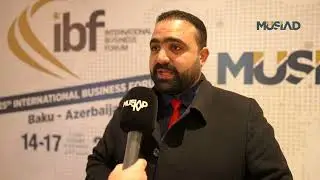 International Business Forum participants evaluated the 25th IBF Baku on MUSIAD TV - 1