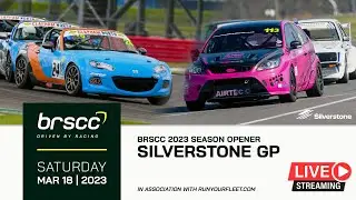 BRSCC LIVE | 2023 SEASON OPENER @ SILVERSTONE GP | MARCH 18-19 2023 | SATURDAY STREAM