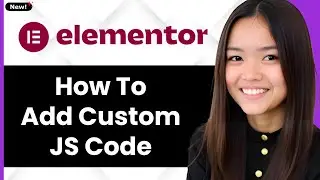 How to Add Custom JS Code in Elementor 2026 (Step By Step)