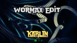 Wormax io Edit | [W] KarlinTR