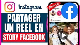 Comment Partager Un Reel Instagram En Story Facebook ( En 2026 )