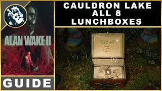 Alan Wake 2 Cauldron Lake Alex Casey Lunchboxes | All 8 Location