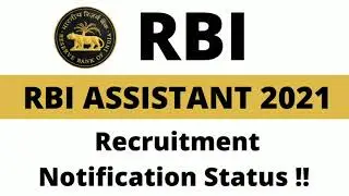 RBI Assistant 2021 Notification Status!!