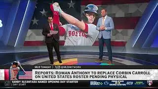 MLB Network reacts to Roman Anthony replacing Corbin Carroll on the WBC Roster for Team USA