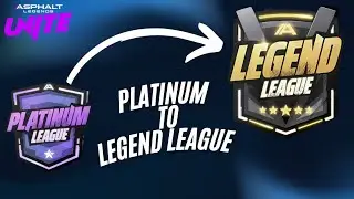 GRIND FROM PLATINUM II TO LEGEND LEAGUE | SEASON SERIES MULTIPLAYER #4 - ASPHALT LEGENDS UNITE