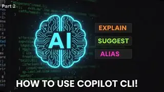 How to USE GitHub Copilot CLI: Your AI Command Line Assistant (Explain, Suggest, Alias!)
