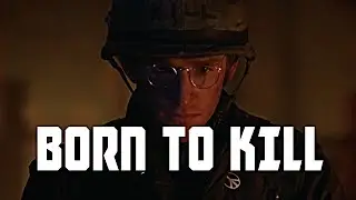 Born To Kill - Vietnam War | Edit (4K)