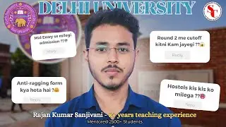 🔴 LIVE: DU CSAS 2025 Round 2 | Hostel Allocation & MID-ENTRY Explained | SANJIVANI CLASSES