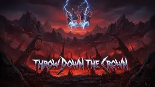 Throw Down the Crown - Heavy Metal