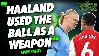 Why Haaland could be banned for launching ball at Gabriel's head | 'It's like throwing a punch!'