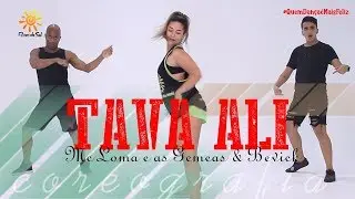 TAVA ALI de MC LOMA E AS G&Ecirc;MEAS & BEVICK com Coreografia FILHOS DO SOL