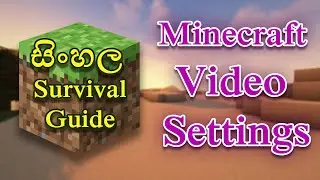 Minecraft  Video & Accessibility Settings - Minecraft Sinhala Survival Guide part v