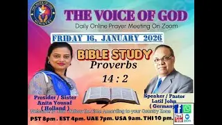 DAILY ONLINE PRAYER MEETING ON ZOOM II BIBLE STUDY BY PASTOE LATIF JOHN II BOOK OF PROVERBS 4:2