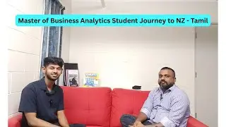 Master of Business Analytics Student Journey to New Zealand - Tamil | Chumma Oru Vlogg