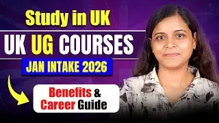 Study UG in the UK 2026 | Benefits & Opportunities | Study in UK | January Intake 2026