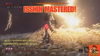 Sword Saint Isshin Made Easy (Tips In The Description)