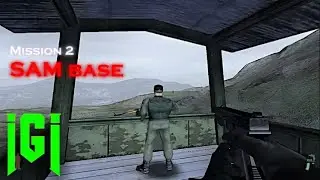 SAM Base - Mission 2 | Project IGI : I'm going in