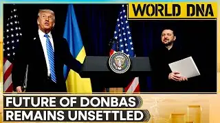 Trump Says Talks To End Ukraine War In 'Final Stage' | World DNA News