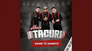 Dame Tu Manito