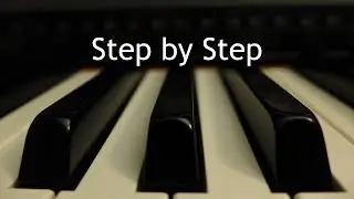 Step by Step - piano instrumental cover with lyrics