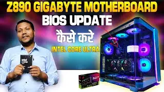 how to update bios Z890 gigabyte BIOS UPDATE कैसे करे | intel core ultra |video editing |manojmixing