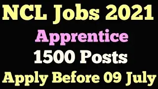 NCL Apprentices 2021 | Central Govt Jobs Notification 2021 | MP Govt Jobs 2021