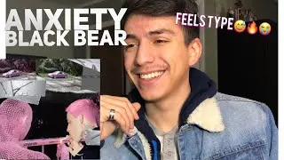 Anxiety- Blackbear ft FRND (Audio)| Reaction