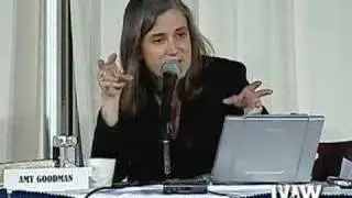 Global War on Terror: Context - Amy Goodman part 02