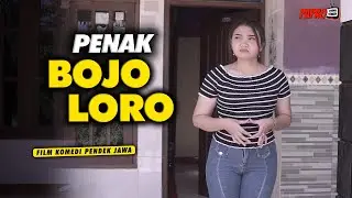 PENAK BOJO LORO | FILM PENDEK EPS 23