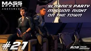 Mass Effect Andromeda: Sloane's Party - Night on the town mission #Part21 WalkThrough (1080p 60fps)
