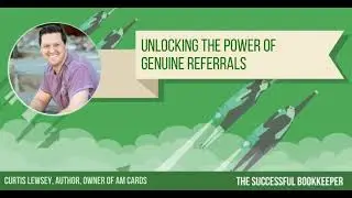 EP415:  Curtis Lewsey - Unlocking the Power of Genuine Referrals