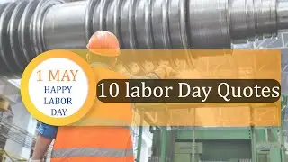 10  INSPIRATIONAL LABOUR DAY QUOTES...... MOTIVATE YOUR LIFE