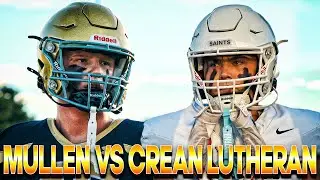 Mullen vs Crean Lutheran! - Out Of State Week 1 Showdown!