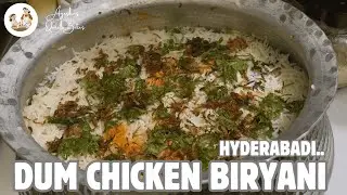 Dum Chicken Biryani | Delicious Biryani I Hyderabadi Chicken Biryani I Ayesha's Quick Bites
