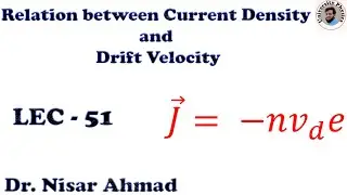 Relation between Current Density and Drift velocity