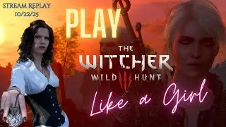 Fred Plays Witcher 3, Stream Replay 10/22/25