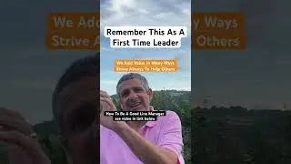First Time Leader? Remember This #shorts #firsttimeleadership #leadershiptrainingformanagers #leader