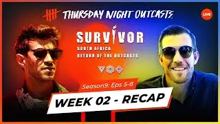 SurvivorSA - Season 9: Return of the Outcasts (Eps 5-8) | Week 02 Recap