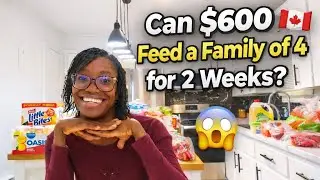 Покупка продуктов на 600 долларов в Канаде 🇨🇦 | Как прокормить семью из 4 человек в течение 2 недель
