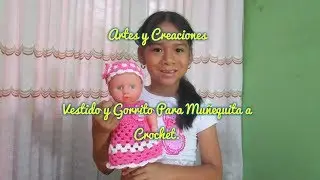 VESTIDO Y GORRO PARA MUÑEQUITA BEBE TEJIDA A CROCHET