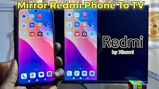 How to Screen Mirror Any Redmi Phone to TV