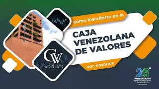 C&oacute;mo inscribirte en la Caja Venezolana de Valores (CVV)